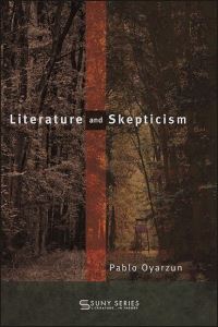 Book Cover for Literature and Skepticism by Pablo Oyarzún R