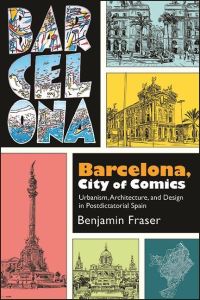 Book Cover for Barcelona, City of Comics by Benjamin Fraser