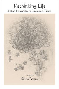 Book Cover for Rethinking Life by Silvia Benso