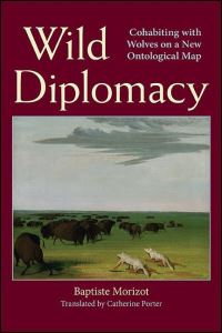 Book Cover for Wild Diplomacy by Baptiste Morizot