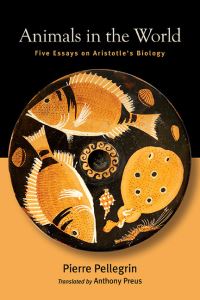 Book Cover for Animals in the World by Pierre Pellegrin, Anthony Preus