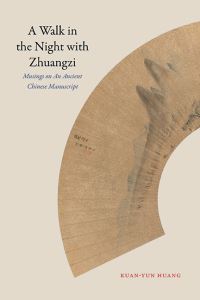 Book Cover for A Walk in the Night With Zhuangzi by Kuanyun Huang