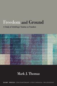 Book Cover for Freedom and Ground by Mark J Thomas