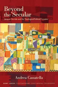 Book Cover for Beyond the Secular by Andrea Cassatella