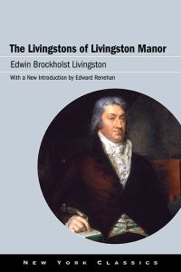 Book Cover for The Livingstons of Livingston Manor by Edwin Brockholst Livingston
