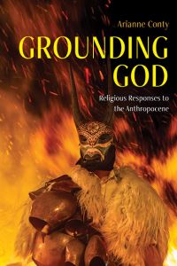 Book Cover for Grounding God by Arianne Françoise Conty