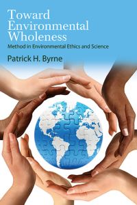 Book Cover for Toward Environmental Wholeness by Patrick H Byrne