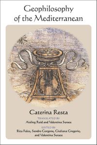 Book Cover for Geophilosophy of the Mediterranean by Caterina Resta