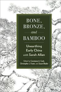 Book Cover for Bone, Bronze, and Bamboo by Sarah Allan