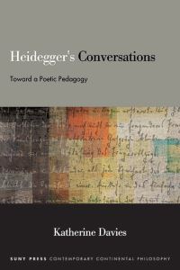 Book Cover for Heidegger's Conversations by Katherine Davies