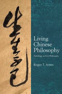 Book Cover for Living Chinese Philosophy by Roger T Ames
