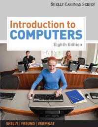 Book Cover for Introduction to Computers by Gary B Shelly, Steven M Freund, Misty Vermaat