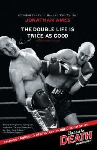 Book Cover for The Double Life Is Twice as Good by Jonathan Ames