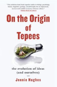 Book Cover for On the Origin of Tepees by Jonnie Hughes