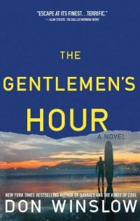 Book Cover for The Gentlemen's Hour by Don Winslow