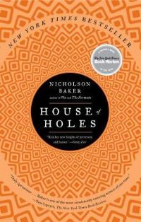 Book Cover for House of Holes by Nicholson Baker