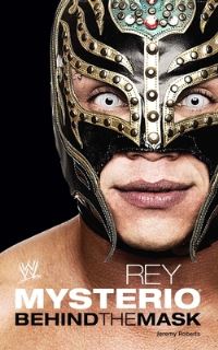 Book Cover for Rey Mysterio by Jeremy Roberts