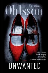 Book Cover for Unwanted by Kristina Ohlsson