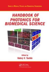 Book Cover for Handbook of Photonics for Biomedical Science by V V Tuchin