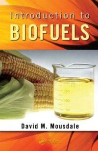 Book Cover for Introduction to Biofuels by David M Mousdale
