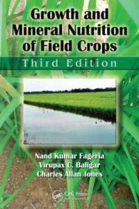 Book Cover for Growth and Mineral Nutrition of Field Crops by N K Fageria, V C Baligar, C Allan Jones