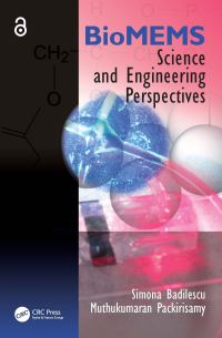 Book Cover for BioMEMS by Muthukumaran Packirisamy, Simona Badilescu