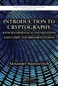 Book Cover for Introduction to Cryptography With Mathematical Foundations and Computer Implementations by Alexander Stanoyevitch