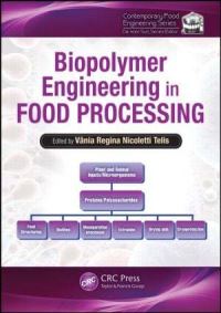 Book Cover for Biopolymer Engineering in Food Processing by Vânia Regina NIcolettiTelis