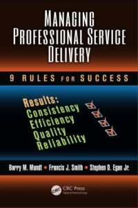 Book Cover for Managing Professional Service Delivery by Barry M Mundt, Francis J Smith, Stephan D Egan