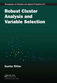 Book Cover for Robust Cluster Analysis and Variable Selection by Gunter Ritter