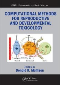 Book Cover for Computational Methods for Reproductive and Developmental Toxicology by Donald R Mattison