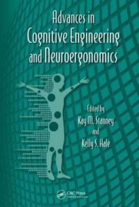 Book Cover for Advances in Cognitive Engineering and Neuroergonomics by Kay M Stanney, Kelly S Hale