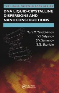 Book Cover for DNA Liquid-Crystalline Dispersions and Nanoconstructions by IU M Evdokimov