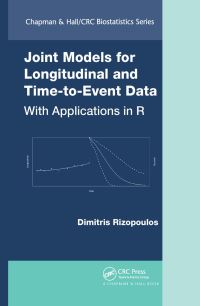 Book Cover for Joint Models for Longitudinal and Time-to-Event Data by Dimitris Rizopoulos