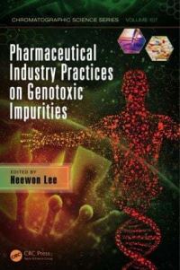 Book Cover for Pharmaceutical Industry Practices on Genotoxic Impurities by Heewon Lee