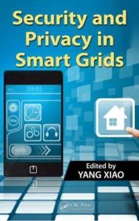 Book Cover for Security and Privacy in Smart Grids by Yang Xiao