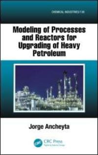 Book Cover for Modeling of Processes and Reactors for Upgrading of Heavy Petroleum by Jorge Ancheyta Juárez