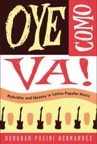 Book Cover for Oye Como Va! by Deborah Pacini Hernandez