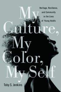 Book Cover for My Culture, My Color, My Self by Toby S Jenkins