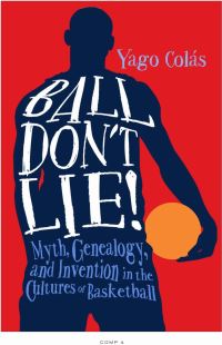 Book Cover for Ball Don't Lie! by Santiago Colás
