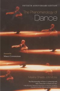 Book Cover for The Phenomenology of Dance by Maxine SheetsJohnstone