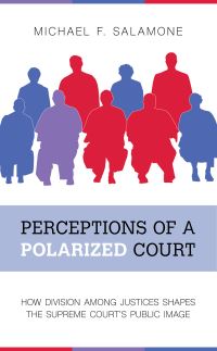 Book Cover for Perceptions of a Polarized Court by Michael F Salamone