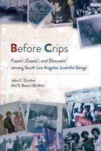 Book Cover for Before Crips by John C Quicker, Akil S BataniKhalfani