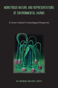 Book Cover for Monstrous Nature and Representations of Environmental Harms by Avi Brisman, Nigel South