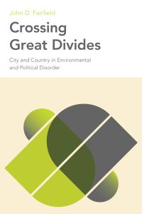 Book Cover for Crossing Great Divides by John D Fairfield