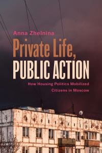 Book Cover for Private Life, Public Action by Anna Zhelnina