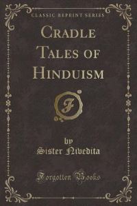 Book Cover for Cradle Tales of Hinduism (Classic Reprint) by John Dewey