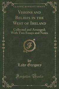 Book Cover for Visions and Beliefs in the West of Ireland by John Dewey