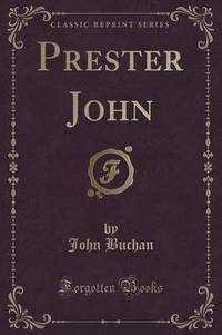 Book Cover for Prester John (Classic Reprint) by John Dewey
