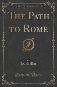 Book Cover for The Path to Rome (Classic Reprint) by John Dewey